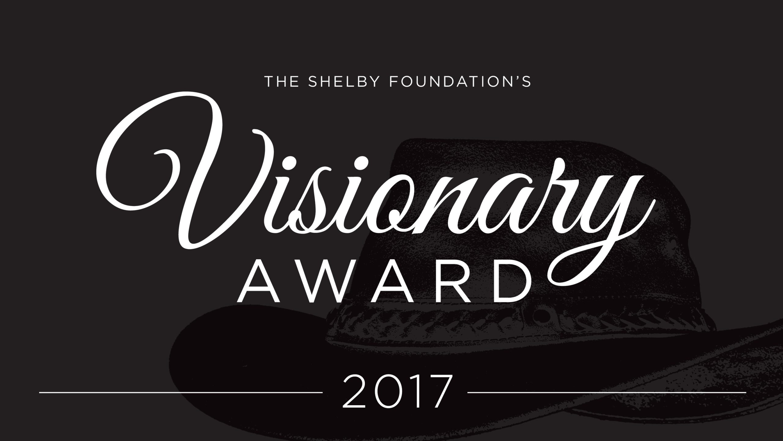 The Shelby Foundation Visionary Award