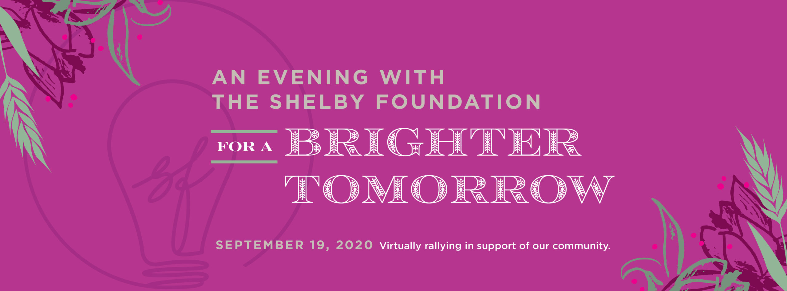 The Shelby Foundation Annual Fundraiser 2020